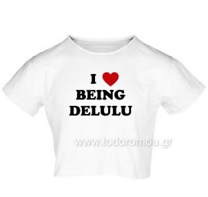 I love Being Delulu κοντό μπλουζάκι crop